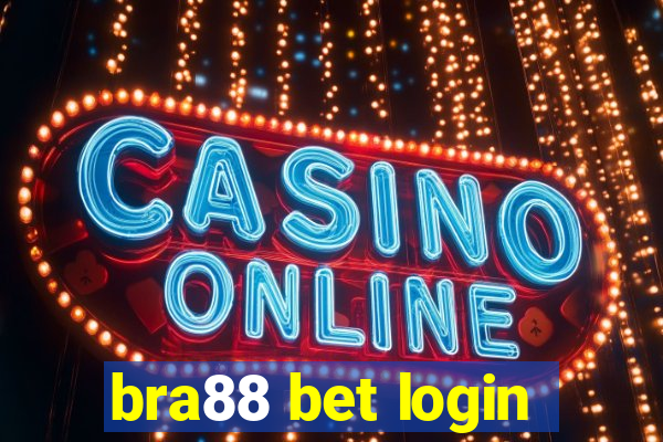 bra88 bet login